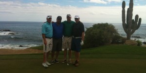 Cabo San Lucas, with Mark Ford, Dr. Chris Devine & Mark McGraw